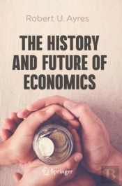 The History And Future Of Economics