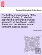 The History And Geography Of The Mississ
