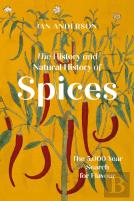 The History And Natural History Of Spices