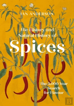 Bertrand.pt - The History And Natural History Of Spices