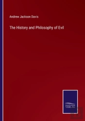 The History And Philosophy Of Evil