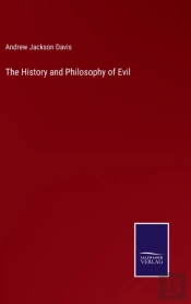 The History And Philosophy Of Evil