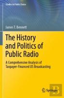 The History And Politics Of Public Radio
