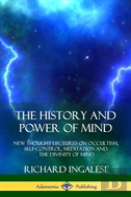 The History And Power Of Mind