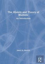 The History And Theory Of Rhetoric