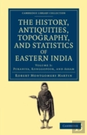 The History, Antiquities, Topography, And Statistics Of Eastern India