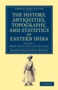 The History, Antiquities, Topography, And Statistics Of Eastern India