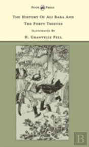 The History Of Ali Baba And The Forty Thieves - The Banbury Cross Series