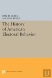 The History Of American Electoral Behavior