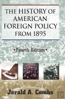 Bertrand.pt - The History Of American Foreign Policy From 1895