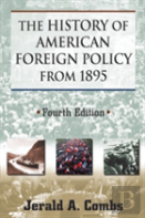 The History Of American Foreign Policy From 1896