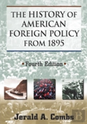 The History Of American Foreign Policy From 1896