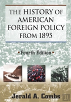 Bertrand.pt - The History Of American Foreign Policy From 1896