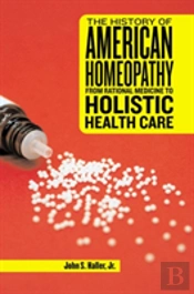 The History Of American Homeopathy