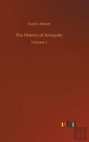 The History Of Antiquity:Volume 1