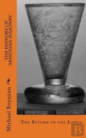 The History Of Armenian Masonry