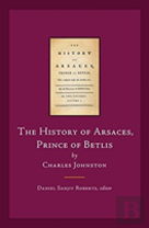 The History Of Arsaces, Prince Of Betlis