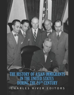 Bertrand.pt - The History Of Asian Immigrants In The United States During The 20th Century