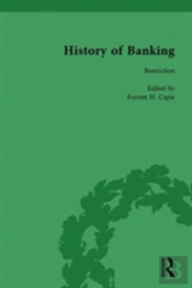 The History Of Banking I, 1650-1850 Vol Viii