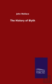 The History Of Blyth