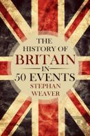 The History Of Britain In 50 Events