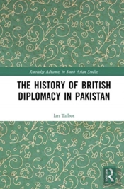 The History Of British Diplomacy In Pakistan