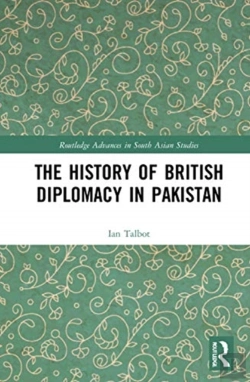 Bertrand.pt - The History Of British Diplomacy In Pakistan