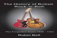 The History Of British Rock 'N' Roll