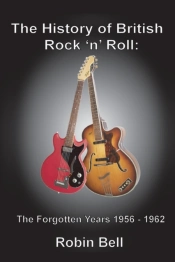 The History Of British Rock 'N' Roll