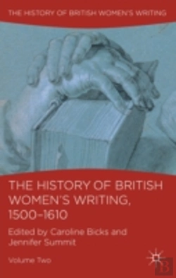 Bertrand.pt - The History Of British Women'S Writing, 1500-1610