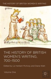 The History Of British Women'S Writing, 700-1500