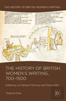 The History Of British Women'S Writing, 700-1500