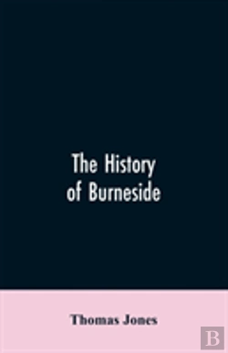 Bertrand.pt - The History Of Burneside