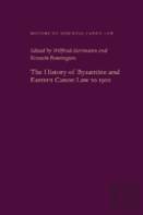 The History Of Byzantine And Eastern Canon Law To 1500