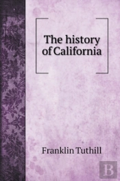 The History Of California