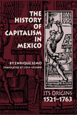 Bertrand.pt - The History Of Capitalism In Mexico