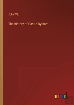 Bertrand.pt - The History Of Castle Bytham