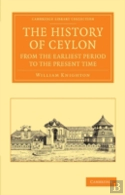 Bertrand.pt - The History Of Ceylon From The Earliest Period To The Present Time