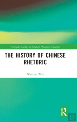 Bertrand.pt - The History Of Chinese Rhetoric