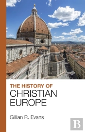 The History Of Christian Europe