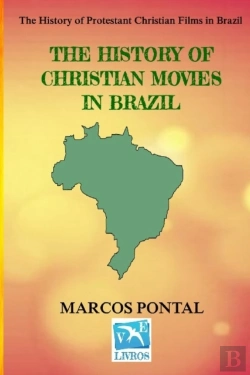 Bertrand.pt - The History Of Christian Movies In Brazil