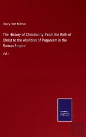 The History Of Christianity