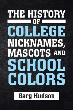 Bertrand.pt - The History Of College Nicknames, Mascot
