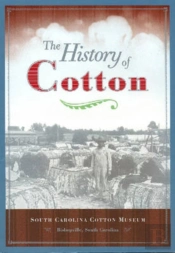 The History Of Cotton