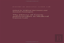 The History Of Courts And Procedure In Medieval Canon Law