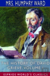 The History Of David Grieve, Volume I  E