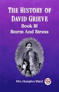 The History Of David Grievebook Iii Storm And Stress (Edition2023)