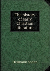 The History Of Early Christian Literature