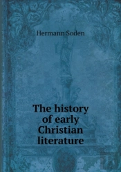 The History Of Early Christian Literature