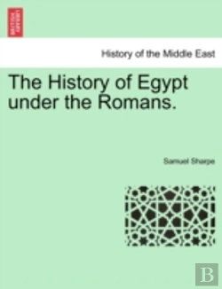 Bertrand.pt - The History Of Egypt Under The Romans.
